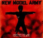 New Model Army - here comes the war