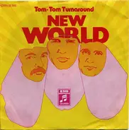 New World - Tom-Tom Turnaround