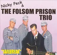 Nicky Peck & The Folsom Prison Blues - Jailbreak