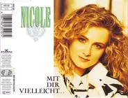 Nicole - Mit Dir Vielleicht ...