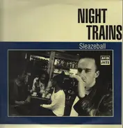 Night Trains - Sleazeball