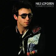 Nils Lofgren - I Came to Dance