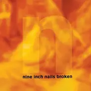Nine Inch Nails - Broken E.P