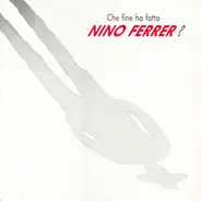 Nino Ferrer - Che Fine Ha Fatto Nino Ferrer?