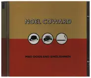 Noel Coward - Mad Dogs And Englishmen