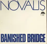 Novalis - Banished Bridge