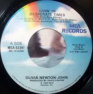Olivia Newton-John - Livin' In Desperate Times