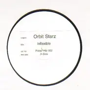 Orbit Starz - Inflexible