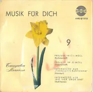 Rachmaninoff / Mascagni / Wolf-Ferrari - Musik Für Dich 9 (Trompeten Narzisse)