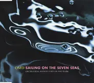 OMD (Orchestral Manoeuvres In The Dark) - Sailing On The Seven Seas
