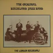 Original Dixieland Jazz Band - The London Recordings