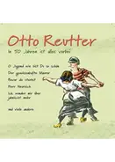 Otto Reutter - In 50 Jahren ist alles vorbei