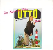 Otto Waalkes - Otto - Der Ausserfriesische - Die Musik Zum Film
