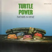 Partners In Kryme / John Du Prez - Turtle Power!
