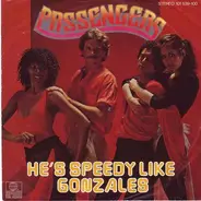 Passengers - He's Speedy Like Gonzales / I'll Be Standing Beside You