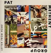 Pat Metheny Group - Letter from Home