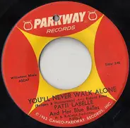 Patti LaBelle And The Bluebells - You'll Never Walk Alone / Decatur Street