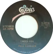 Paul Carrack - I Need You / Call Me Tonight