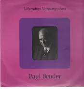 Paul Bender - Lebendige Vergangenheit