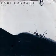 Paul Carrack - Don't Shed A Tear