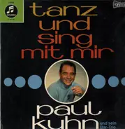 Paul Kuhn - Tanz und sing mit mir