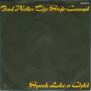 Paul Weller - The Style Council - Speak Like A Child / Party Chambers