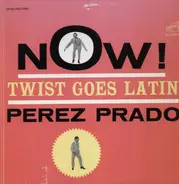 Perez Prado - Now
