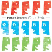 Pernice Brothers - Live a Little