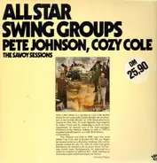 Pete Johnson , Cozy Cole - All Star Swing Groups