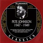 Pete Johnson - 1947-1949