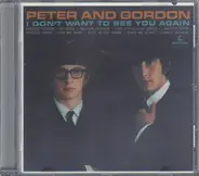 Peter And Gordon - I Don't Want to See You Again