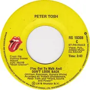 Peter Tosh - (You Gotta Walk) Dont Look Back