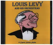 Louis Levy and his Orchestras - Louis Levy and his Orchestras