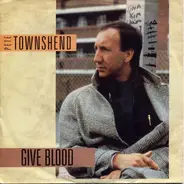 Pete Townshend - Give Blood / Magic Bus