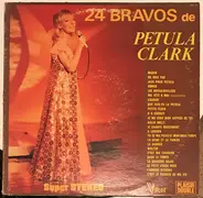 Petula Clark - 24 Bravos De Petula Clark