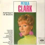 Petula Clark - Portrait In Musik
