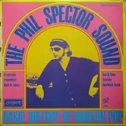 Phil Spector - The Phil Spector Sound - Basic History Of Modern Pop