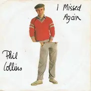 Phil Collins - I Missed Again