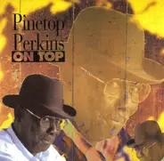 Pinetop Perkins - On top