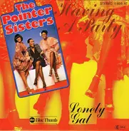 Pointer Sisters - Having A Party / Lonely Gal