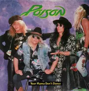 Poison - Your Mama Don't Dance