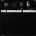 Polyrhythm Addicts - It's My Life (ft. Phonte)