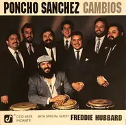 Poncho Sanchez With Special Guest Freddie Hubbard - Cambios