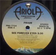 Prism / Gene Cotton - See Forever Eyes / Like A Sunday In Salem (The Amos & Andy Song)