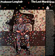 Professor Longhair - The Last Mardi Gras