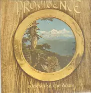 Providence - Ever Sense The Dawn