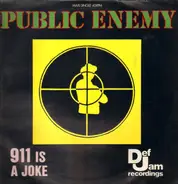 Public Enemy - 911 Is A Joke