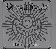 Queens Of The Stone Age - Burn The Witch
