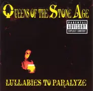 Queens Of The Stone Age - Lullabies to Paralyze