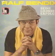 Ralf Bendix - Seine großen Erfolge